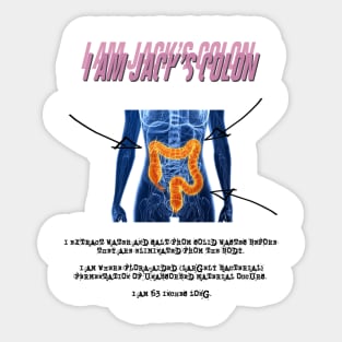 I Am Jack's Colon (Black Text) Sticker